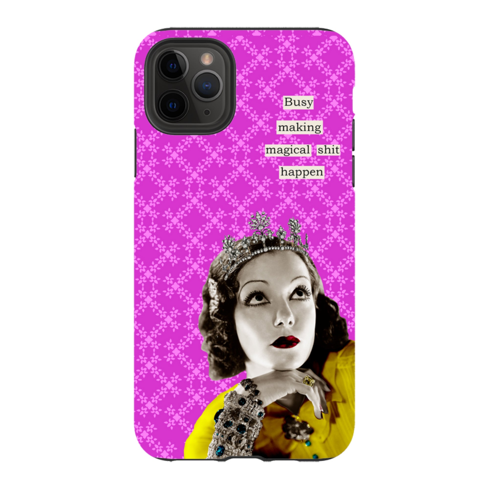 iPhone Tough Case - Busy Making Magical Sh-t Happen By Clare Jordan