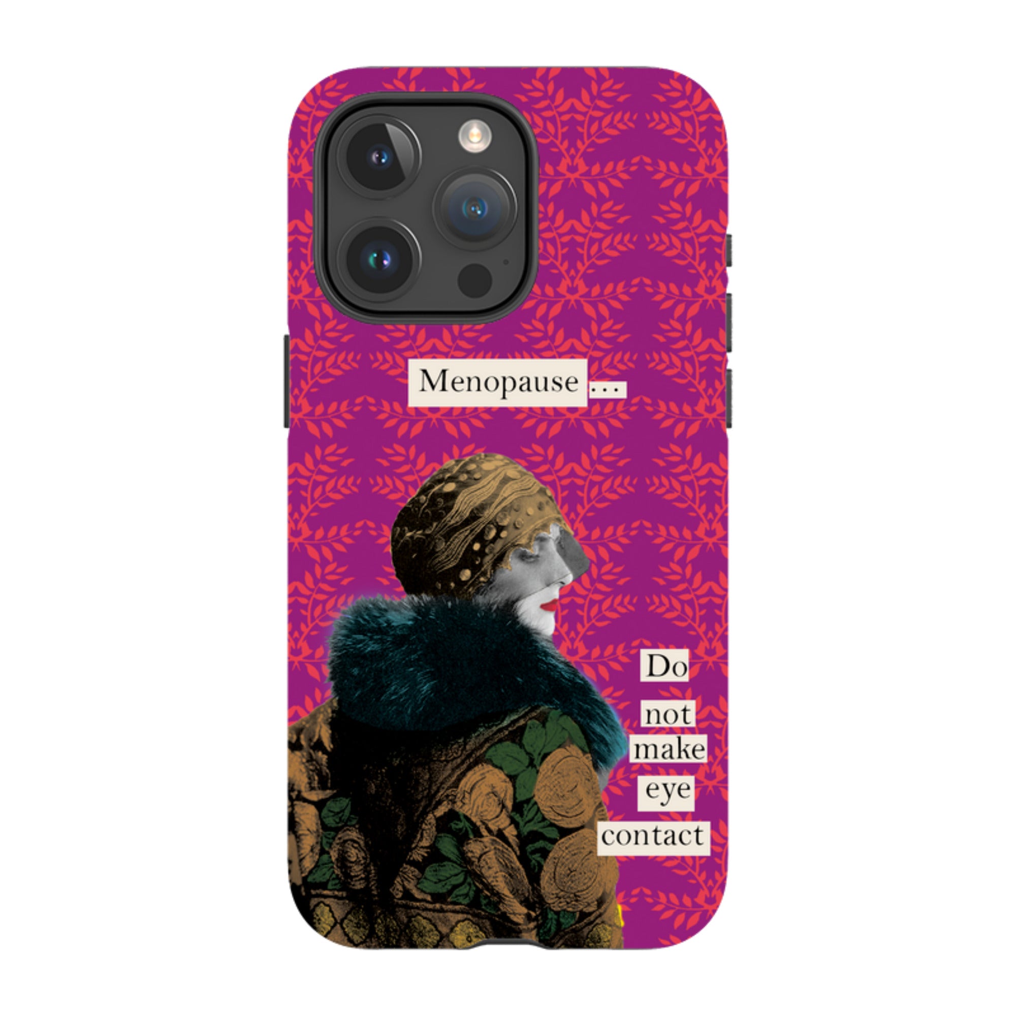 iPhone Tough Case - Menopause By Clare Jordan