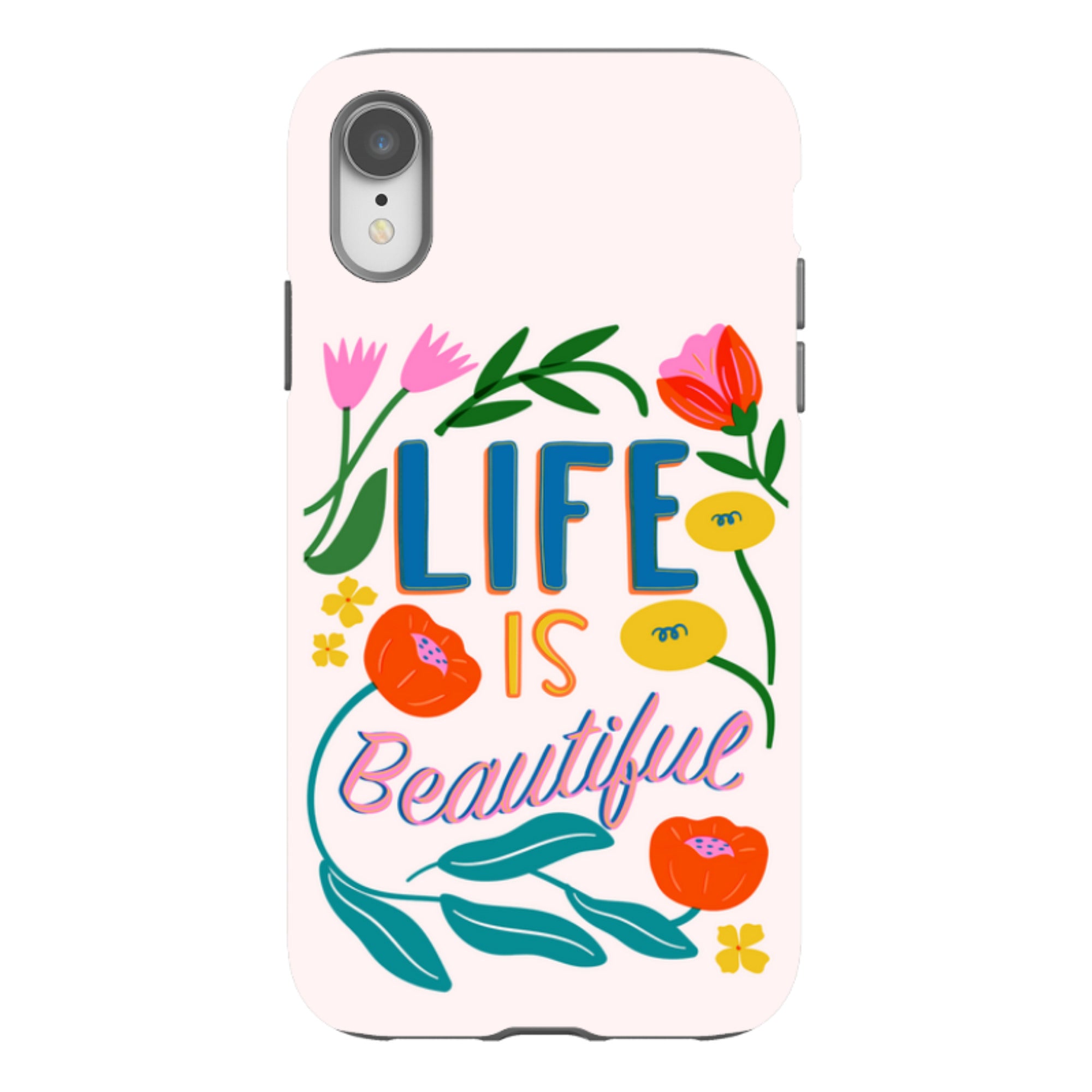 iPhone Case - Life Is Beautiful