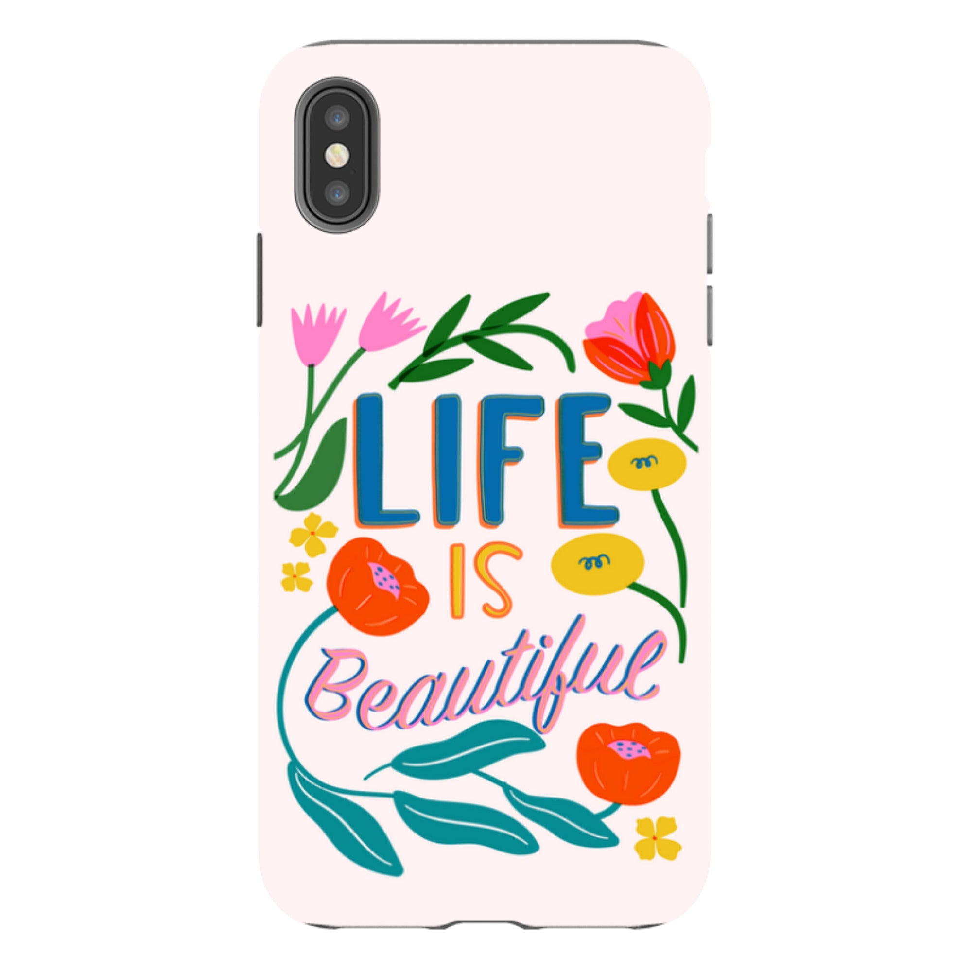 iPhone Case - Life Is Beautiful