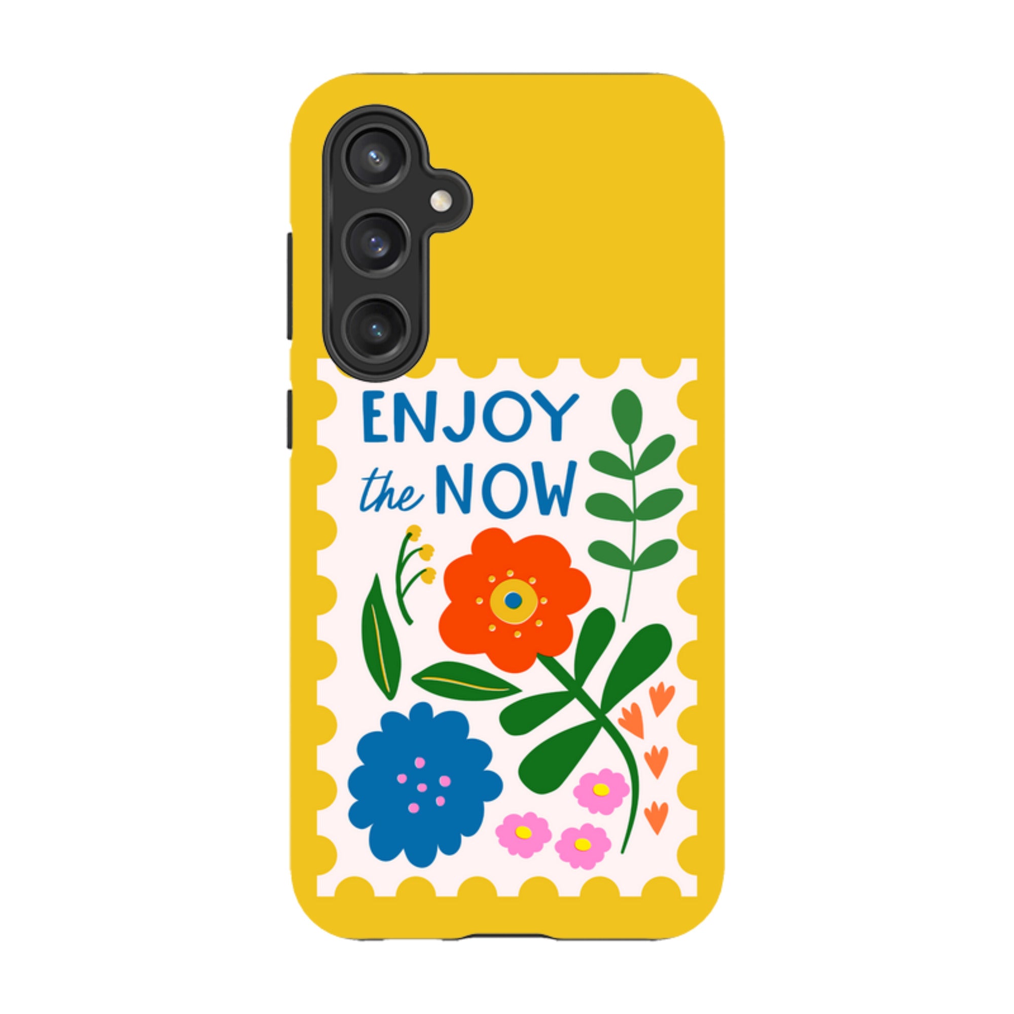 Samsung Tough Case - Enjoy The Now