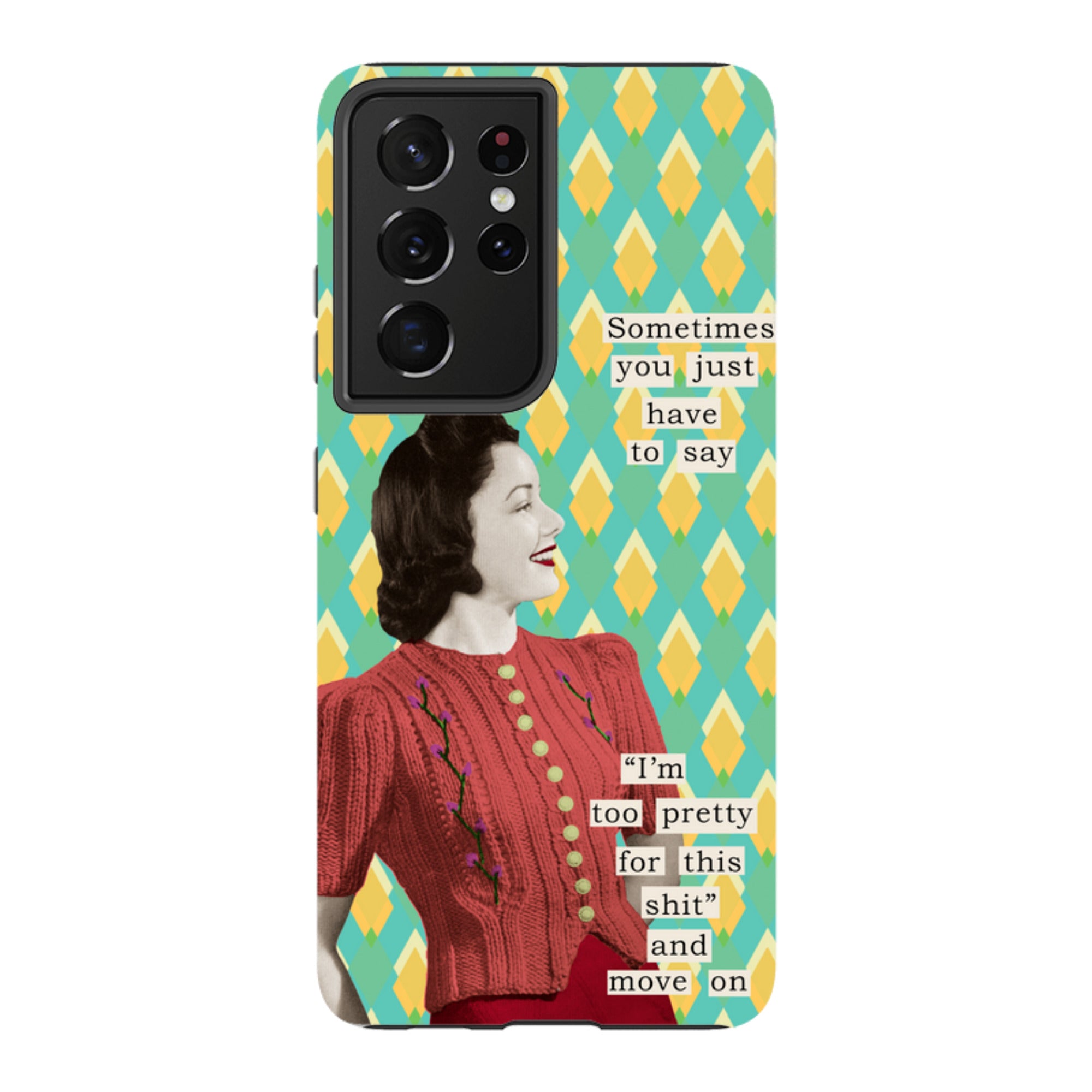 Samsung Tough Case - Sometimes you just have to say By Clare Jordan