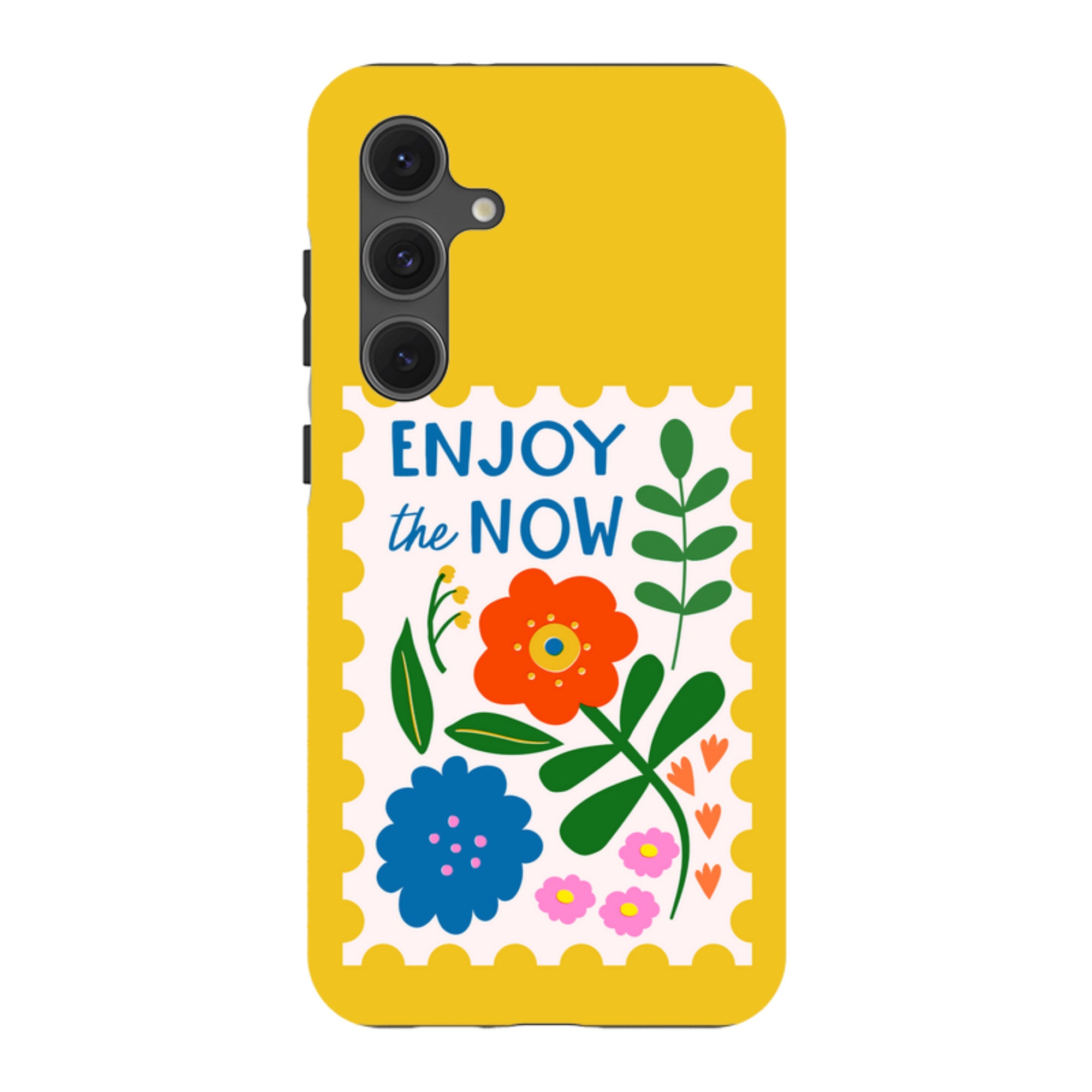 Samsung Tough Case - Enjoy The Now