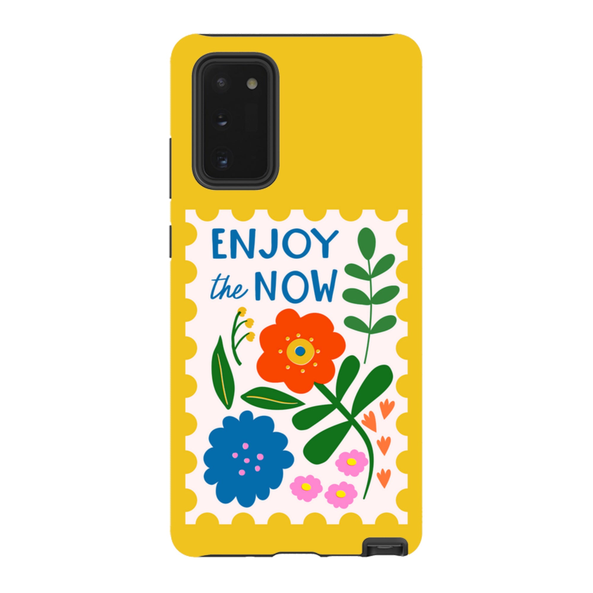 Samsung Tough Case - Enjoy The Now