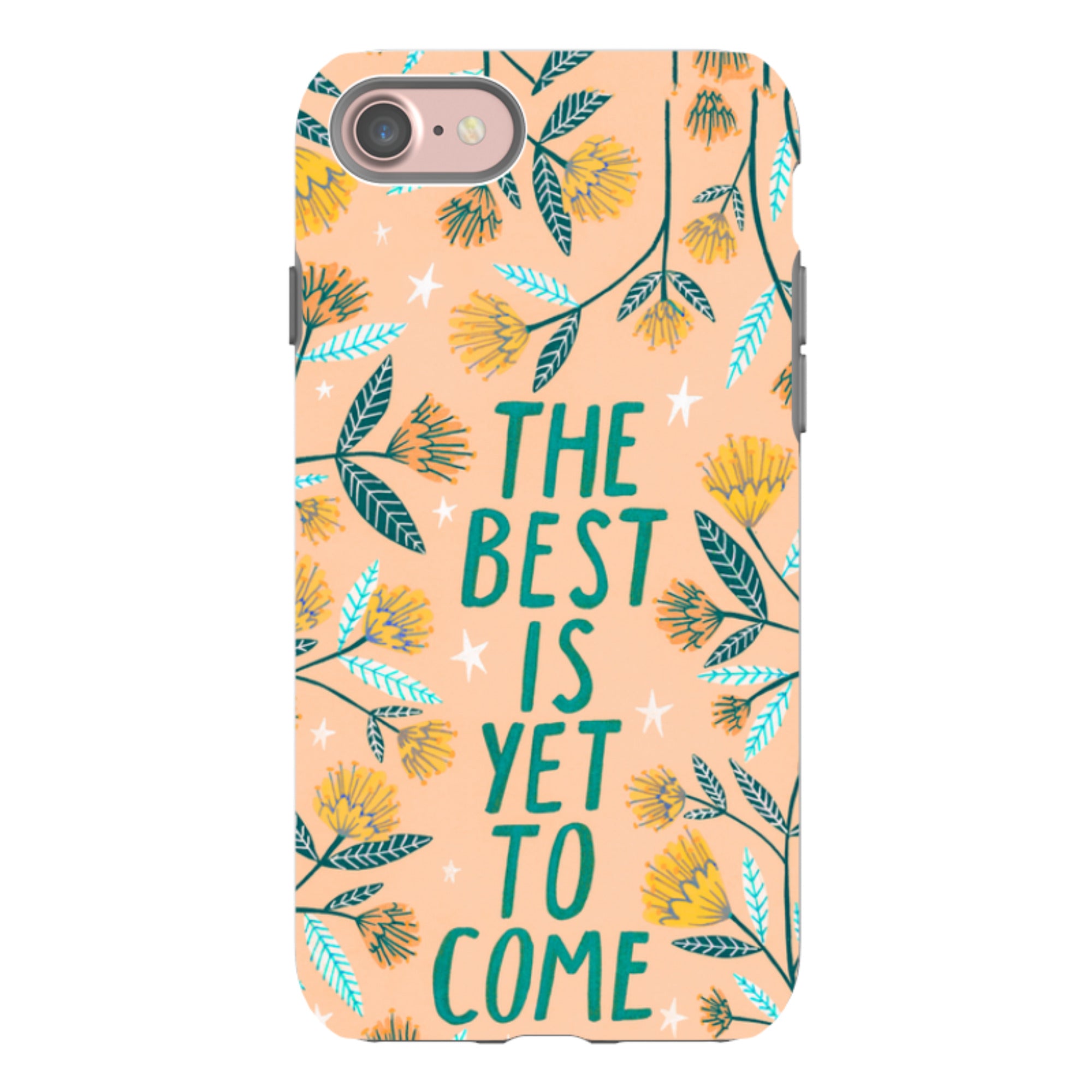 iPhone Tough Case - The Best Is Yet By Lee Foster Wilson