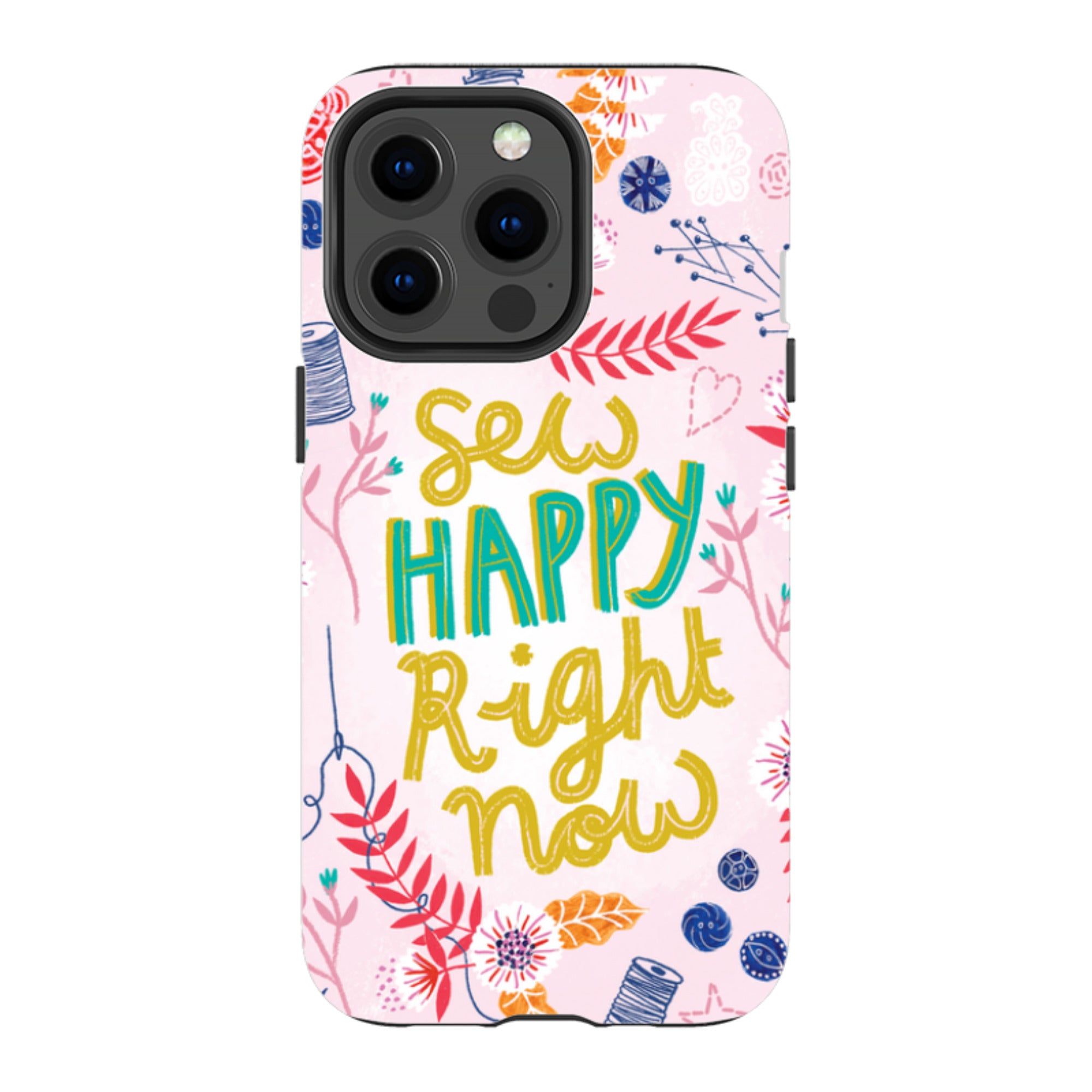iPhone Tough Case - Sew Happy By Lee Foster Wilson
