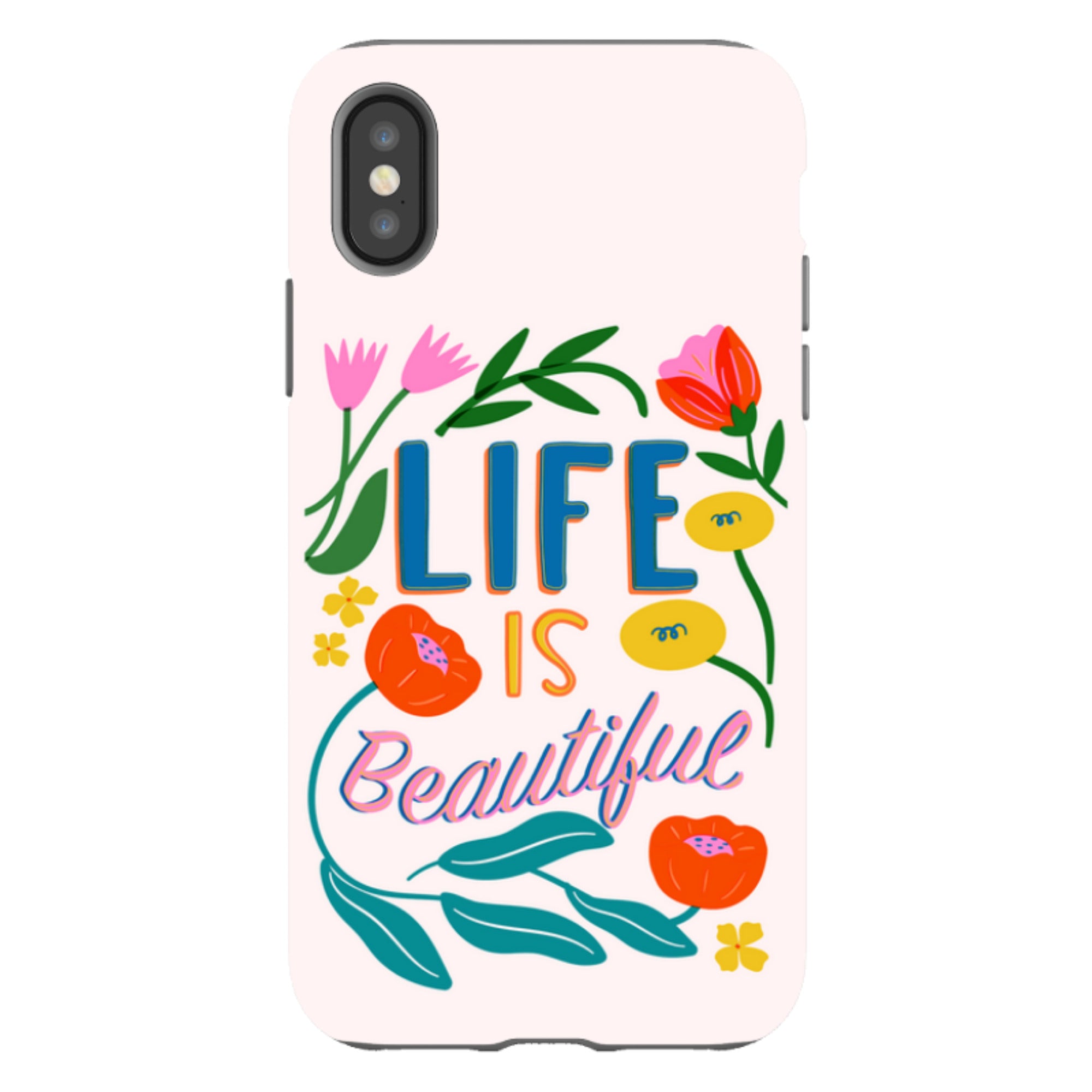 iPhone Case - Life Is Beautiful