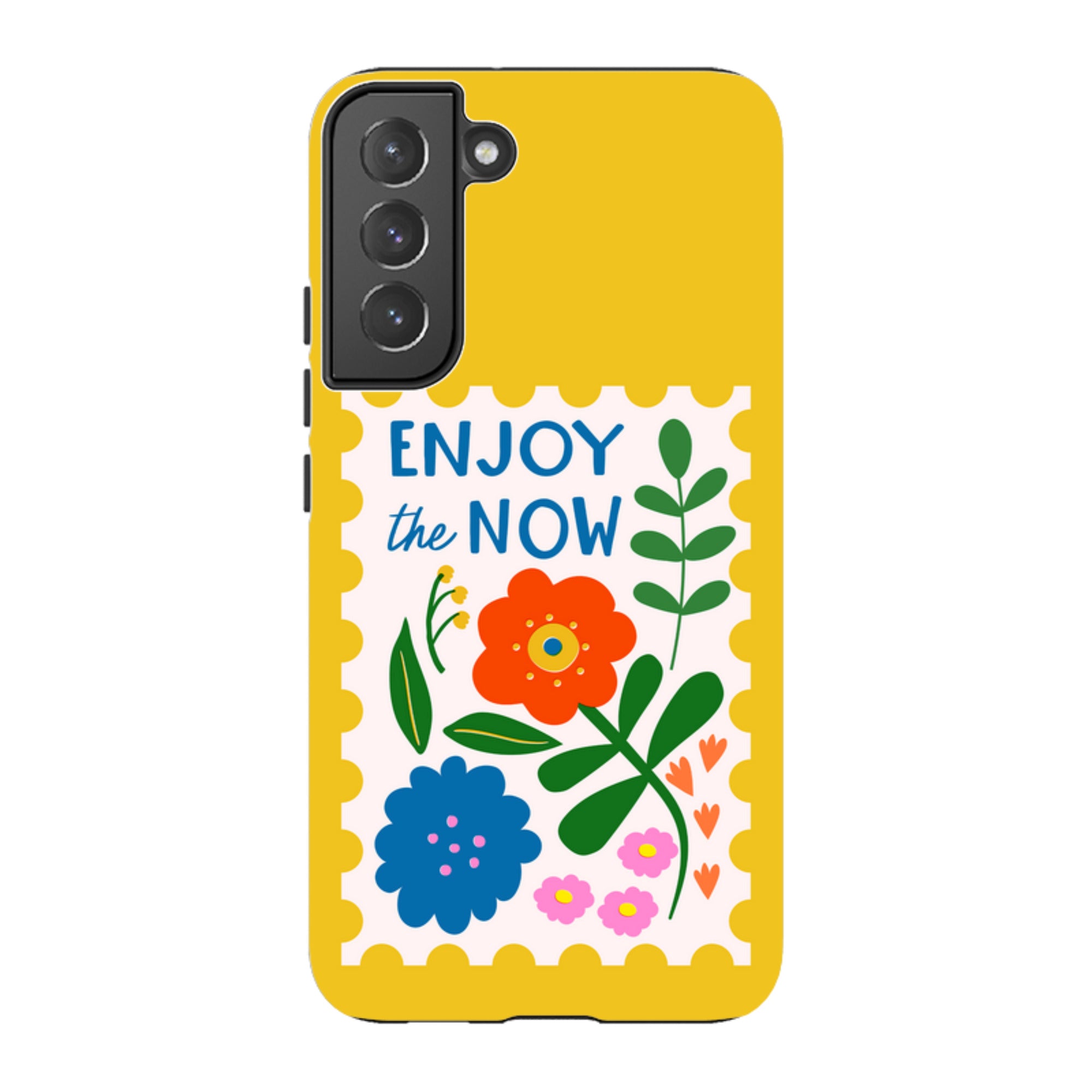 Samsung Tough Case - Enjoy The Now