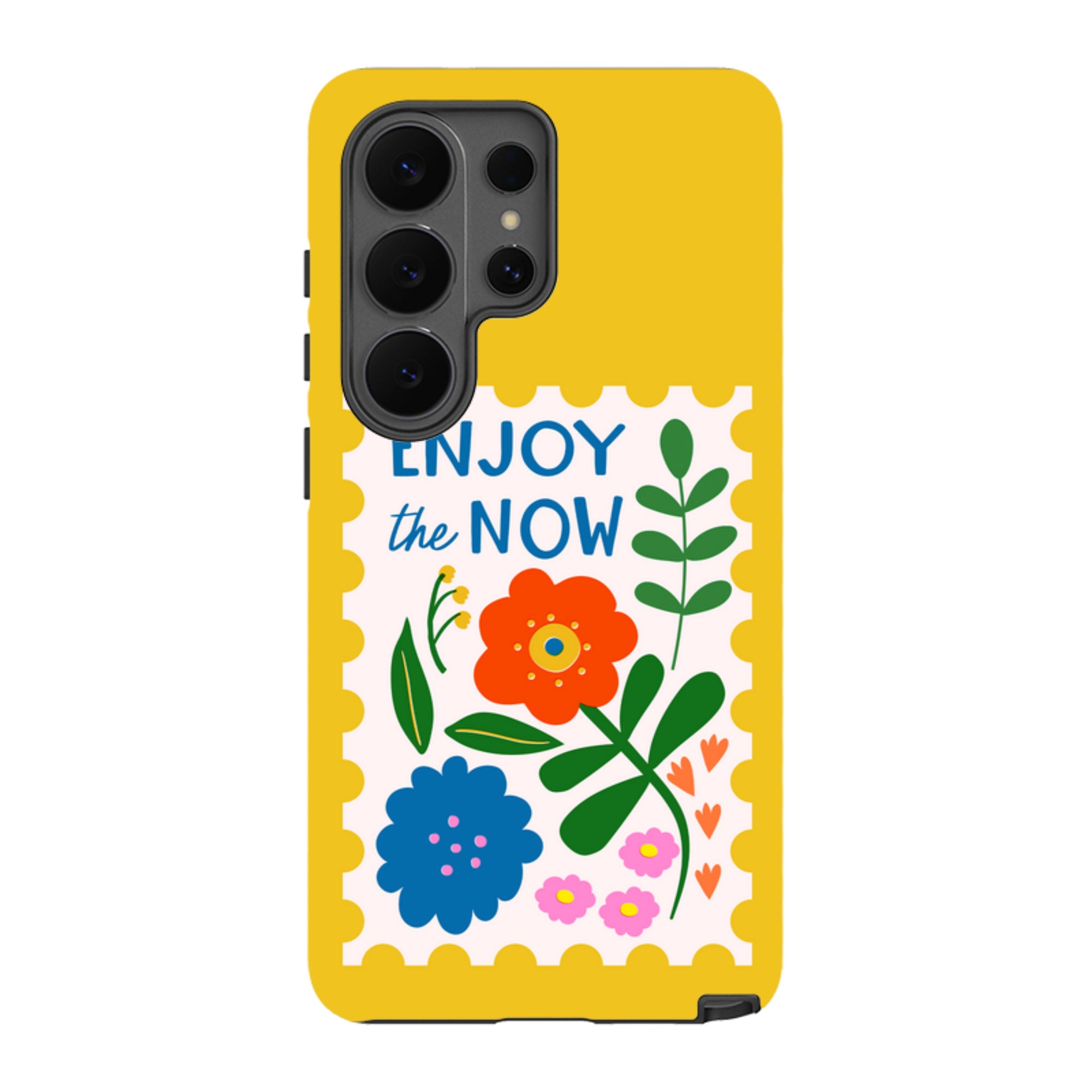 Samsung Tough Case - Enjoy The Now