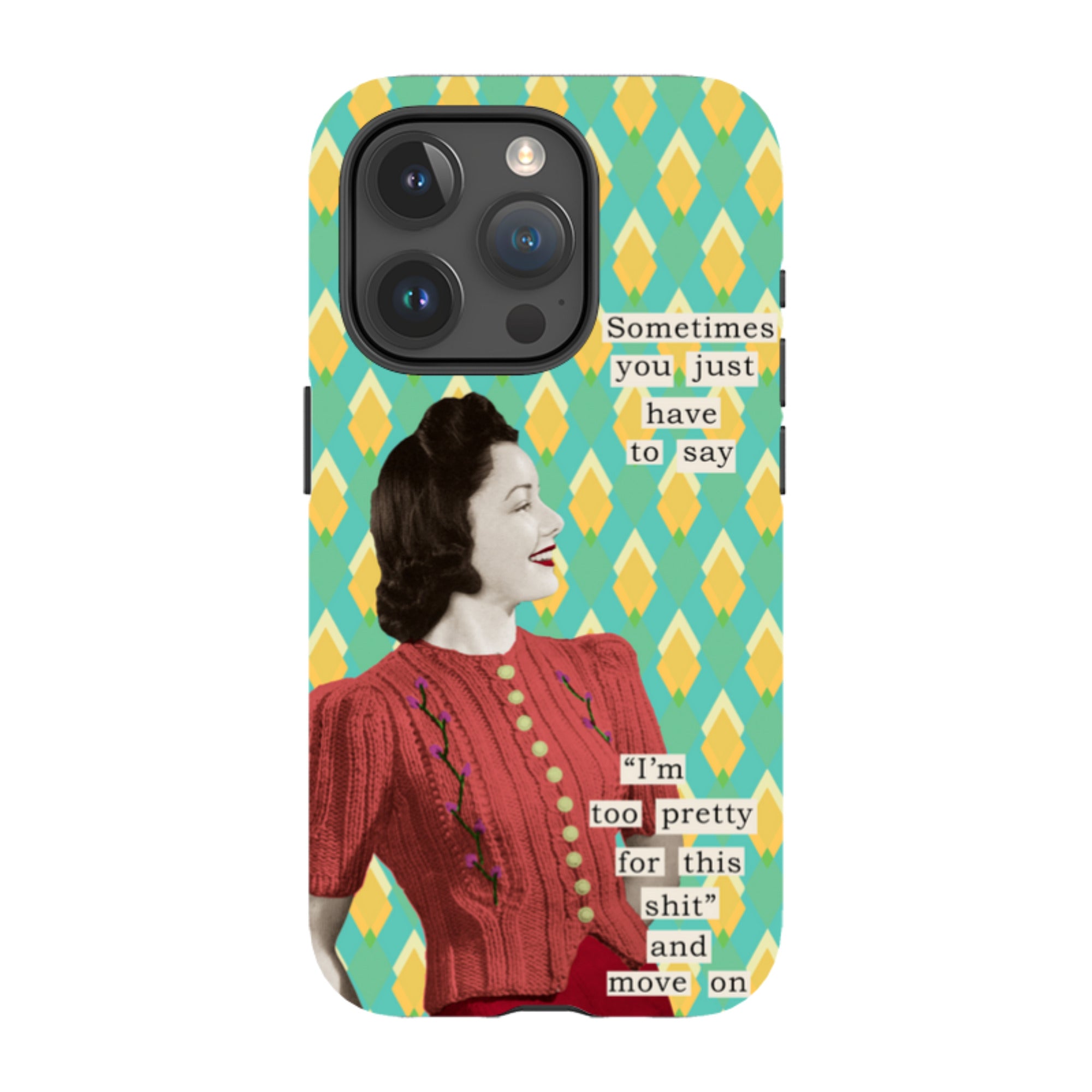 iPhone MagSafe Tough Case - Sometimes You Just have To Say By Clare Jordan