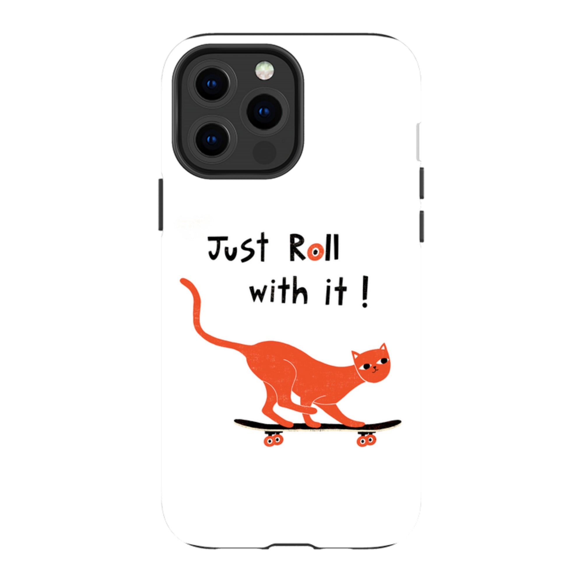 iPhone Tough Case - Just Roll With It By Suzy Taylor