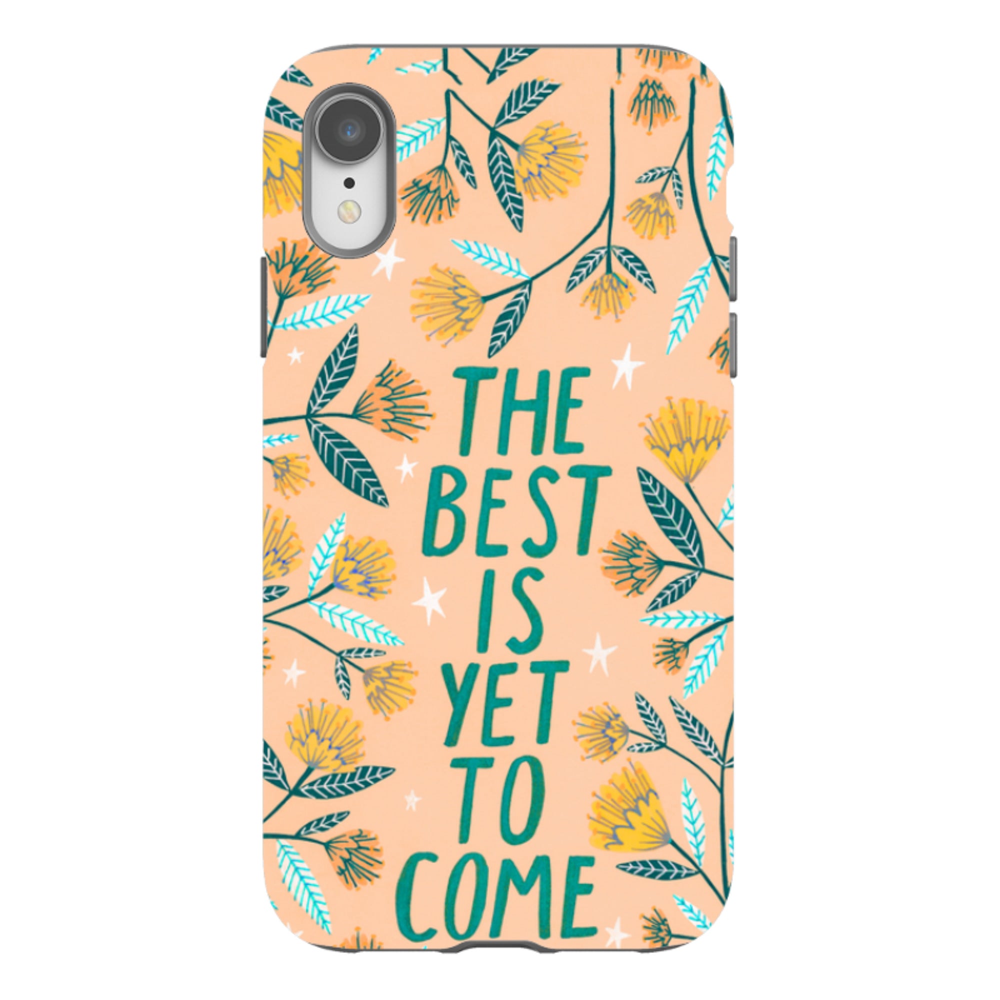 iPhone Tough Case - The Best Is Yet By Lee Foster Wilson