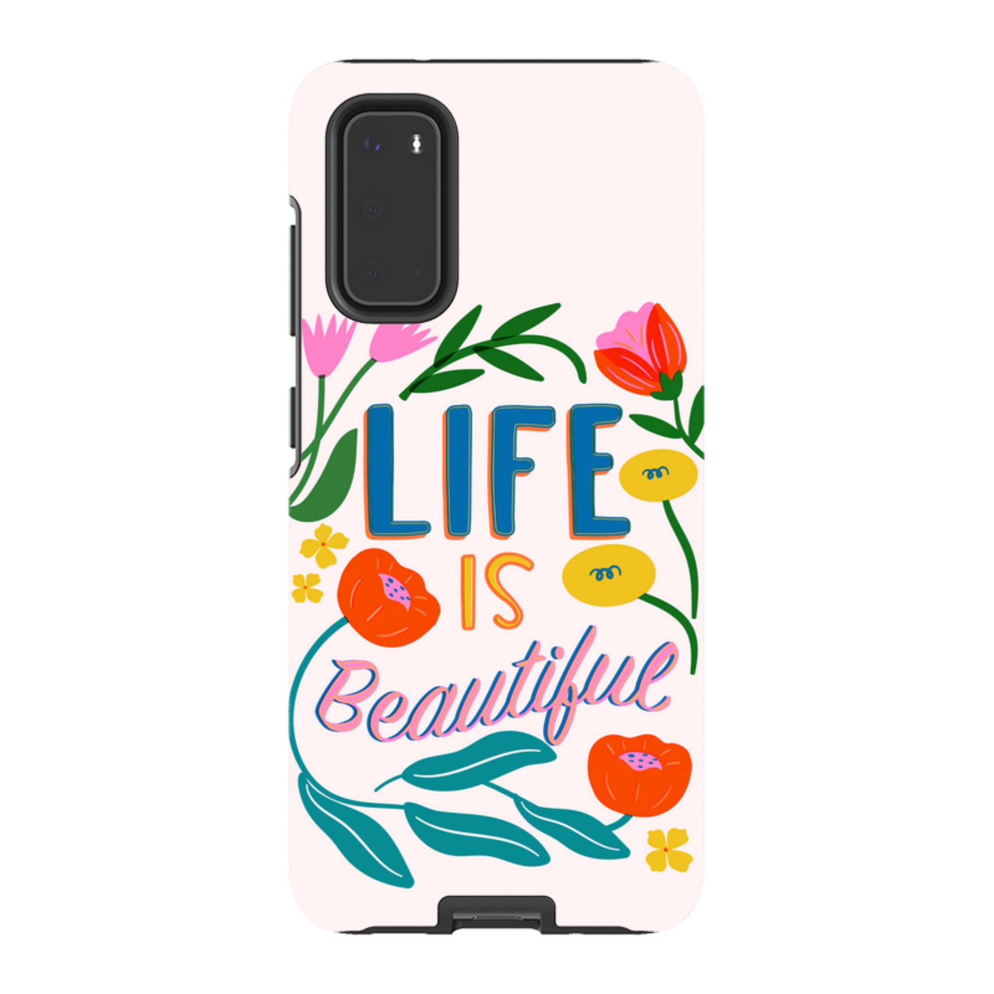 Samsung Tough Case - Life Is Beautiful