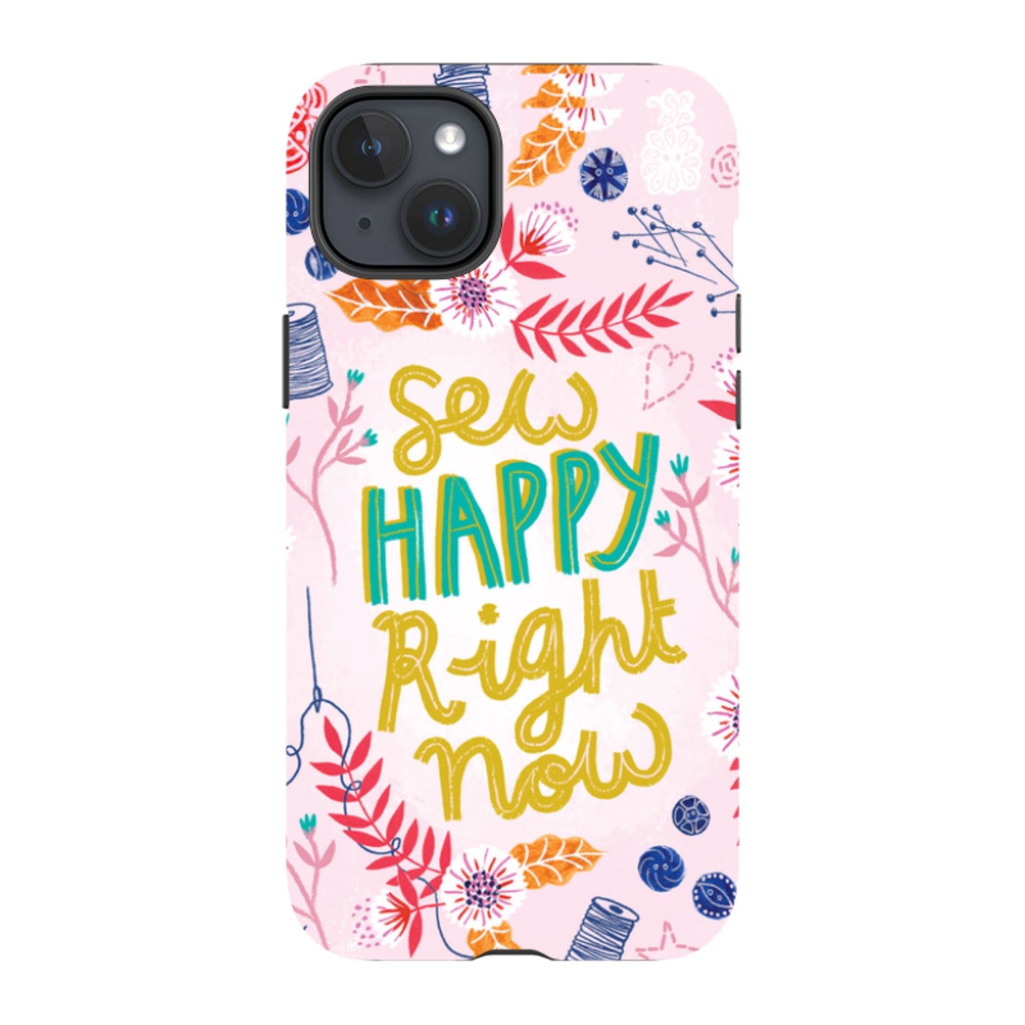 iPhone Tough Case - Sew Happy By Lee Foster Wilson