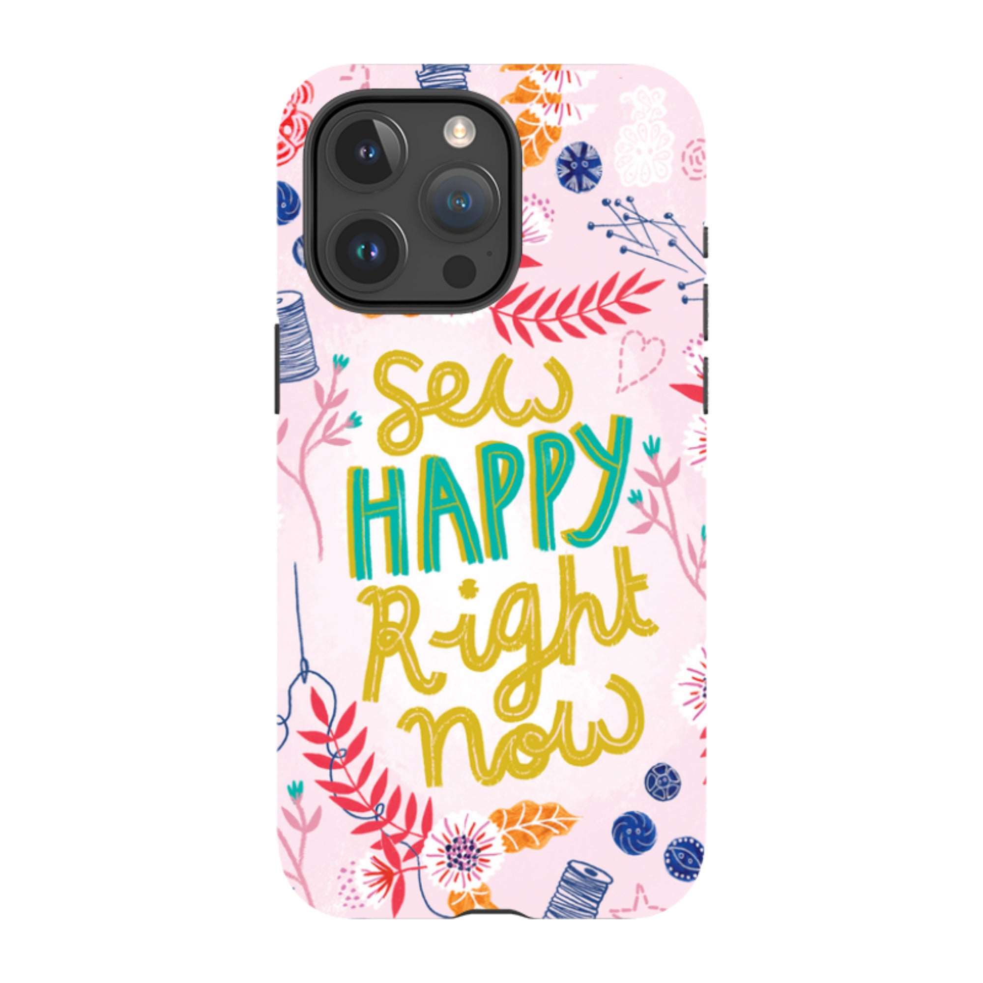 iPhone Tough Case - Sew Happy By Lee Foster Wilson