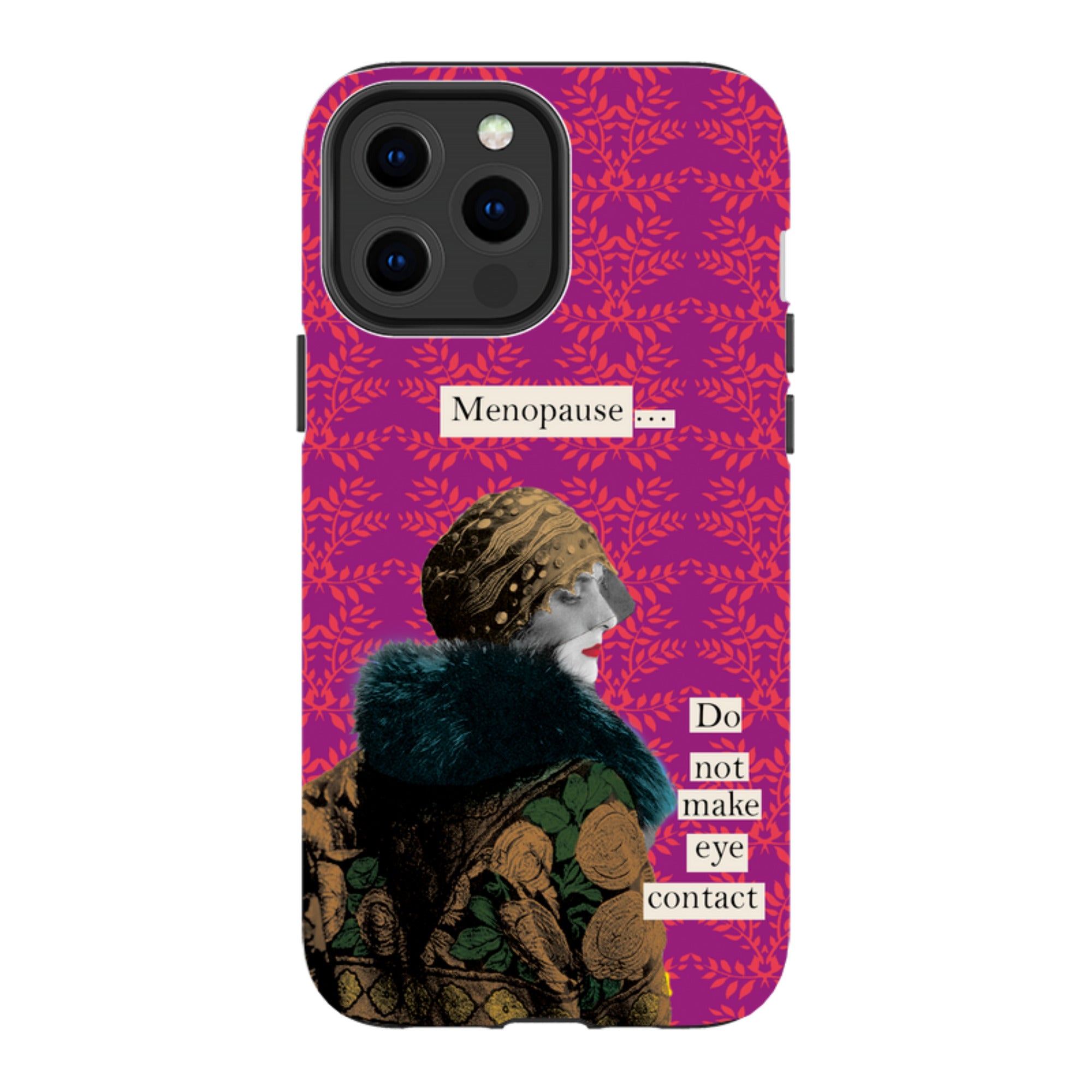 iPhone Tough Case - Menopause By Clare Jordan