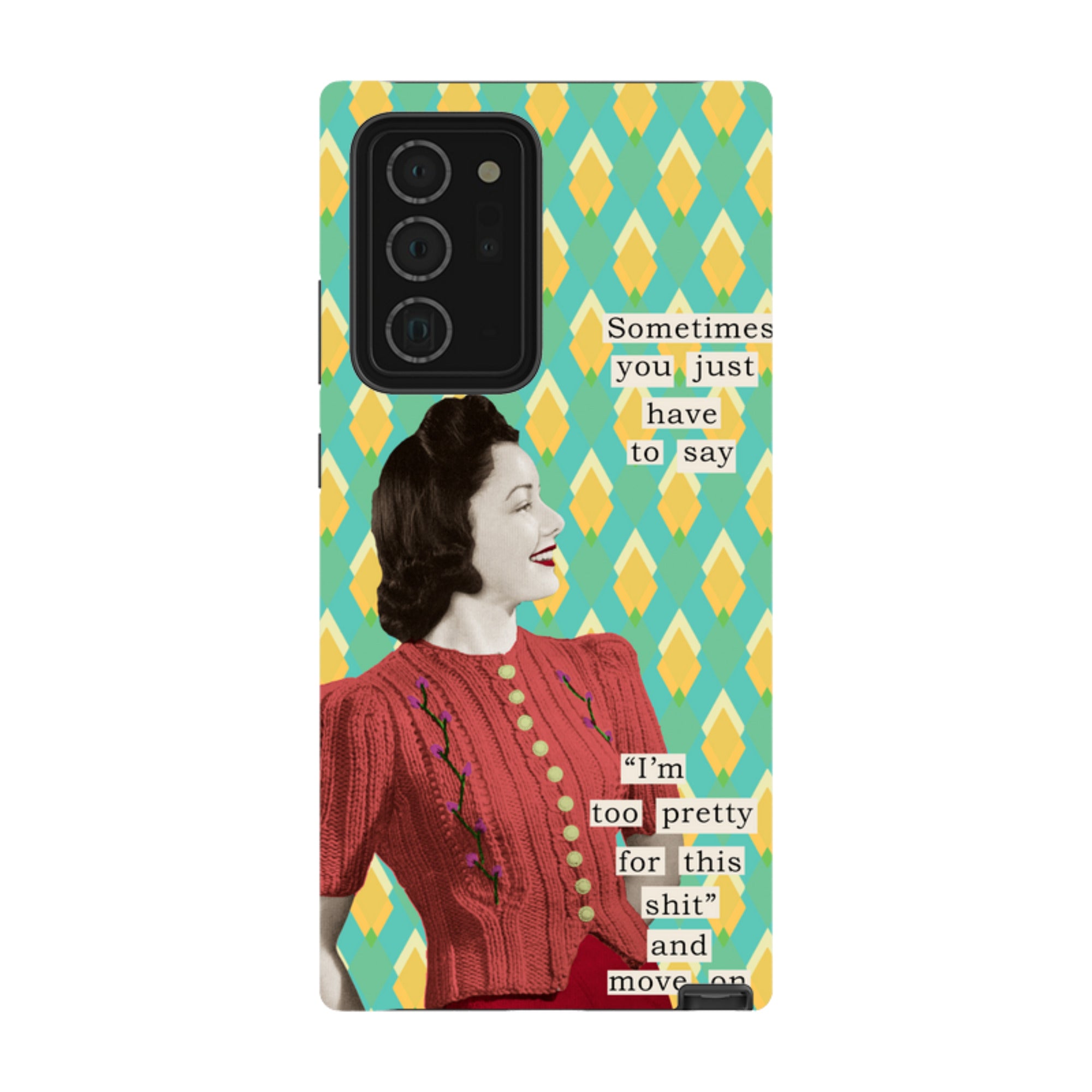 Samsung Tough Case - Sometimes you just have to say By Clare Jordan