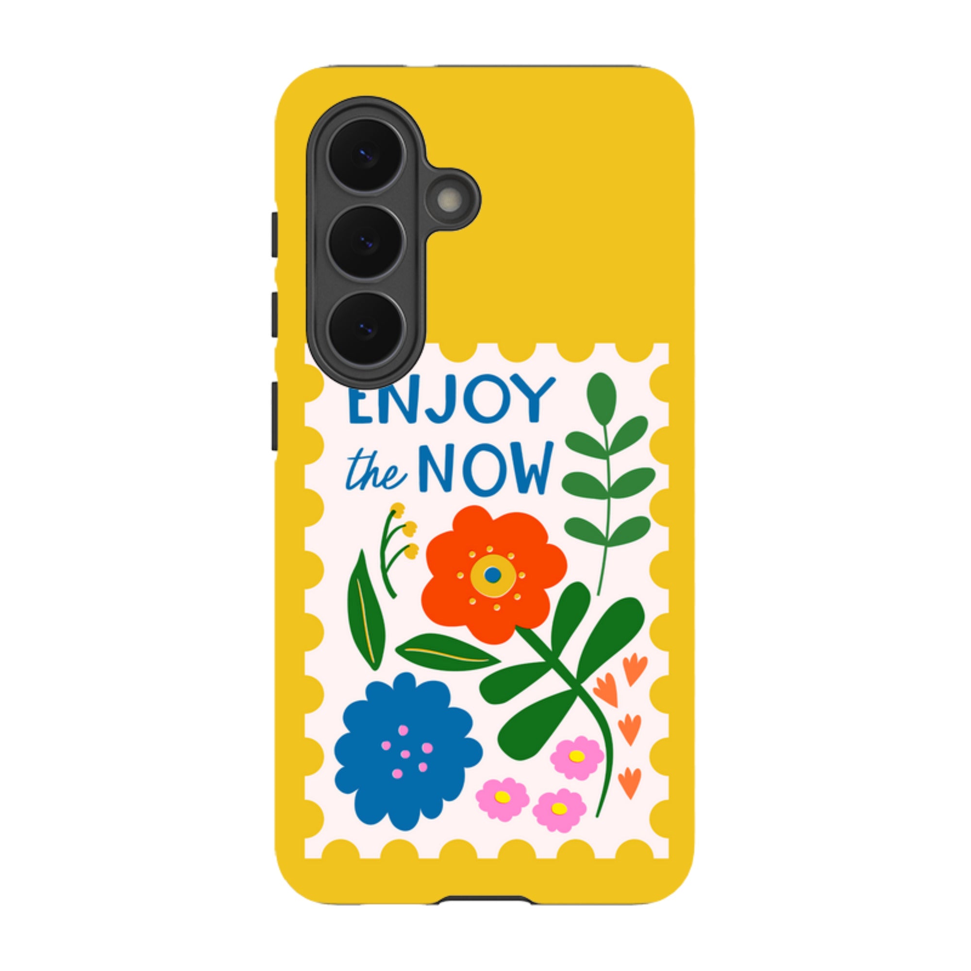 Samsung Tough Case - Enjoy The Now