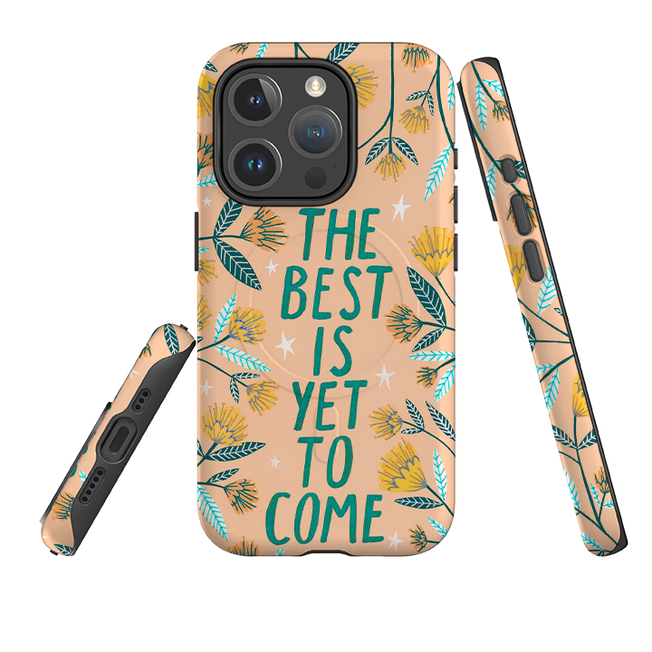 iPhone MagSafe Tough Case - The Best Is Yet By Lee Foster Wilson