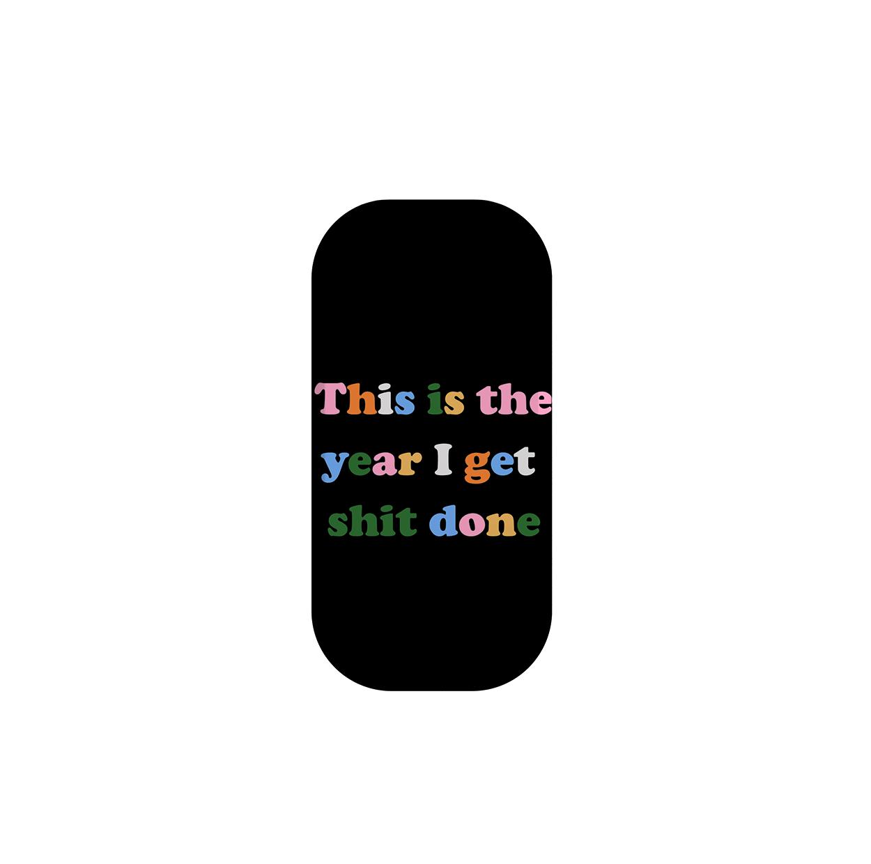 Get Shit Done Phone Stand