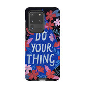 Samsung phone case-Do Your Thing By Lee Foster Wilson-Product Details Raised bevel to protect screen from scratches. Impact resistant polycarbonate shell and shock absorbing inner TPU liner. Secure fit with design wrapping around side of the case and full access to ports. Compatible with Qi-standard wireless charging. Thickness 1/8 inch (3mm), weight 30g. Compatibility See drop down menu for options, please select the right case as we print to order.-Stringberry